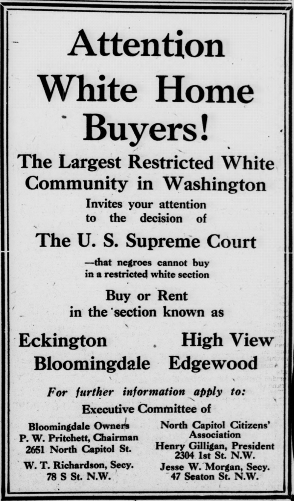 This ad appeared in the Evening Star on May 30, 1926, soon after the U.S. Supreme Court affirmed the legality of covenants implemented by neighborhood petitions. Reprinted with permission of the DC Public Library, Star Collection © Washington Post. 